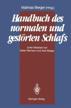Handbuch des normalen und gestörten Schlafes - Berger, Mathias (Hrsg.)
