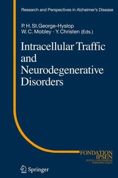 Intracellular Traffic and Neurodegenerative Disorders - St.George-Hyslop, Peter H. / Mobley, William C. / Christen, Yves (eds.)