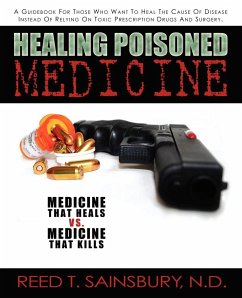 Healing Poisoned Medicine - Sainsbury, N. D. Reed T.
