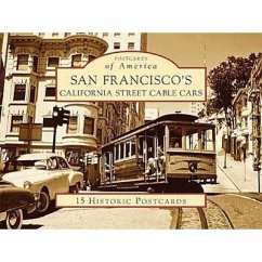 San Francisco's California Street Cable Cars - Rice, Walter; Echeverria, Emiliano; Dolgushkin, Michael