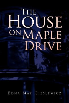 The House on Maple Drive - Cieslewicz, Edna May