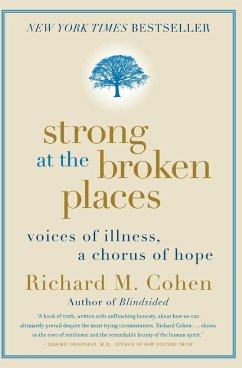 Strong at the Broken Places - Cohen, Richard M