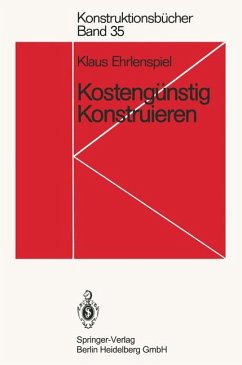 Kostengünstig konstruieren : Kostenwissen, Kosteneinflüsse ; Kostensenkung. Konstruktionsbücher ; Bd. 35