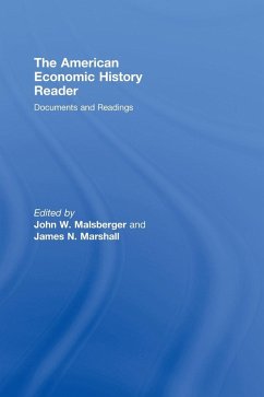 The American Economic History Reader - Malsberger, John / Marshall, James (eds.)