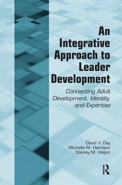 An Integrative Approach to Leader Development - Day, David V; Harrison, Michelle M; Halpin, Stanley M