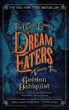 The Glass Books of the Dream Eaters, Volume Two - Dahlquist, Gordon