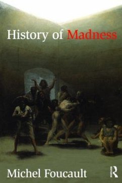 History of Madness - Foucault, Michel