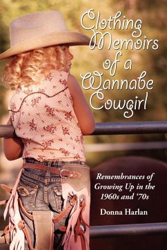 Clothing Memoirs of a Wannabe Cowgirl - Harlan, Donna