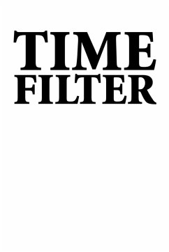 Time Filter - Thiesen, Brian