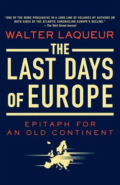 The Last Days of Europe - Laqueur, Walter