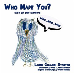 Who Made You? - Stanton, Laurie Colacini