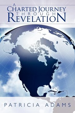 A Charted Journey Through Revelation - Adams, Patricia