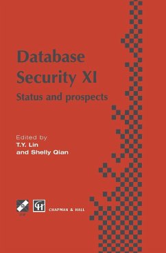 Database Security XI - Lin, T.Y. / Qian, Shelly (eds.)