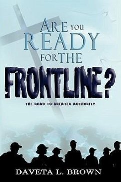 Are You Ready for The Frontline? - Brown, Daveta