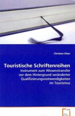 Touristische Schriftenreihen - Eilzer, Christian