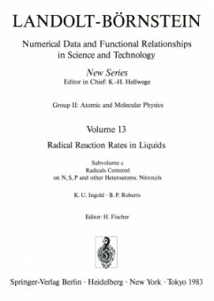 Radicals Centered on N, S, P and Other Heteroatoms. Nitroxyls / Radikale mit N, S, P und anderen Heteroatomen als Zentralatom. Nitroxylradikale / Landolt-Börnstein, Numerical Data and Functional Relationships in Science and Technology 13c - Ingold