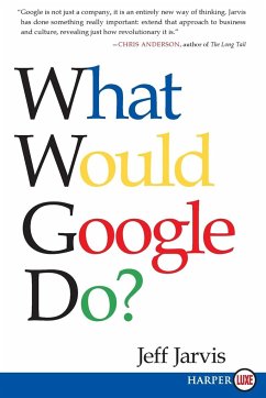 What Would Google Do? - Jarvis, Jeff