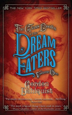 The Glass Books of the Dream Eaters, Volume One - Dahlquist, Gordon