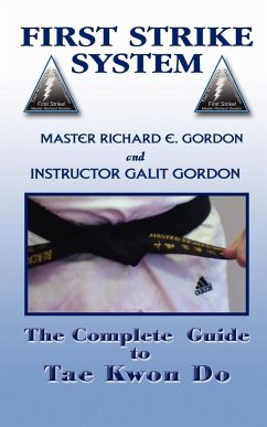 The Complete Guide to Tae Kwon Do