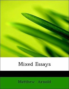 Mixed Essays - Arnold, Matthew