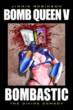 Bomb Queen Volume 5: Bombastic - Robinson, Jimmie