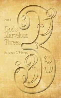 God's Marvelous Threes - O¿Garro, Easton