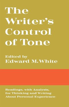 The Writer's Control of Tone - White, Edward M.