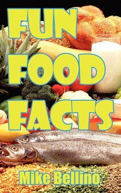 Fun Food Facts - Bellino, Mike