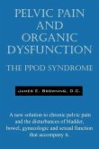 Pelvic Pain and Organic Dysfunction