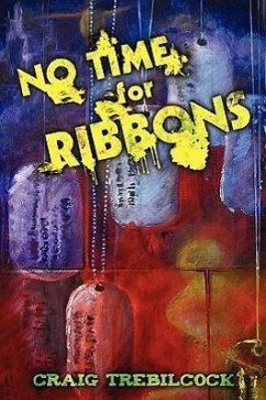 No Time for Ribbons - Trebilcock, Craig