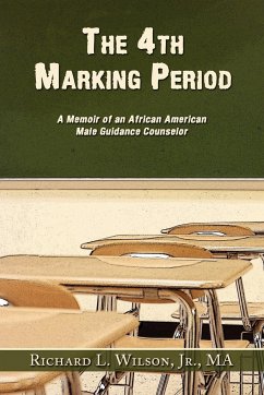 The 4th Marking Period - Wilson, Jr. MA Richard L.