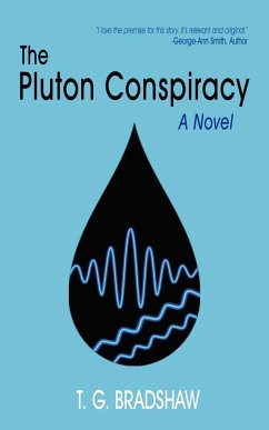 The Pluton Conspiracy - Bradshaw, T. G.