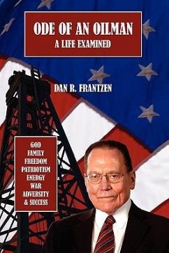 Ode of an Oilman - Frantzen, Dan R.