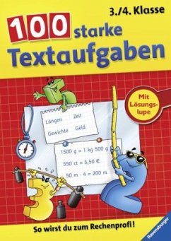 100 starke Textaufgaben, 3./4. Klasse