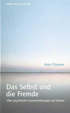 Das Selbst und die Fremde - Clausen, Jens