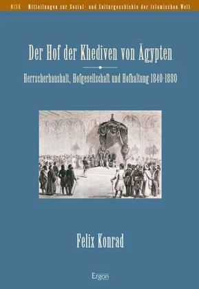 Der Hof der Khediven von Ägypten Der Hof der Khediven von Ägypten