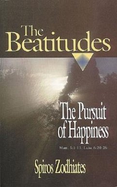 The Pursuit of Happiness - Zodhiates, Spiros