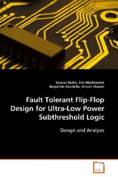 Fault Tolerant Flip-Flop Design for Ultra-Low PowerSubthreshold Logic - Dukle, Gaurav