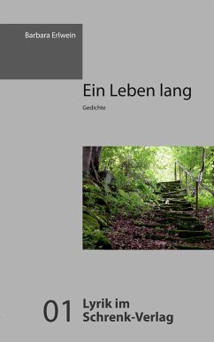 Ein Leben Lang - Erlwein, Barbara