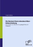 Die Beobachtbar/unbeobachtbar-Unterscheidung