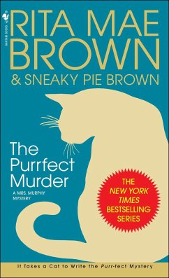 The Purrfect Murder - Brown, Rita Mae; Brown, Sneaky Pie