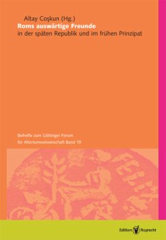 Cover Roms auswärtige Freunde in der späten Republik und im frühen Prinzipat