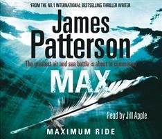 Maximum Ride: Max - Patterson, James