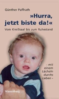 'Hurra, jetzt biste da!' - Paffrath, Günther