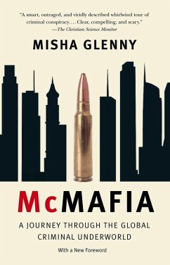 McMafia: A Journey Through the Global Criminal Underworld - Glenny, Misha