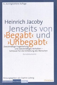 Jenseits von >Begabt< und >Unbegabt< - Jacoby, Heinrich