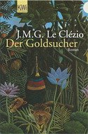 Der Goldsucher - Le Clézio, J. M. G.