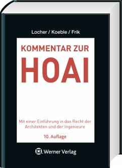 Kommentar zur HOAI - Locher, Horst / Koeble, Wolfgang / Frik, Werner et al. (Hrsg.)