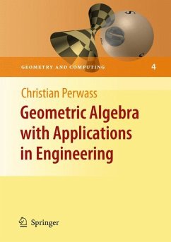 Geometric Algebra with Applications in Engineering - Perwass, Christian