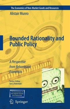 Bounded Rationality and Public Policy - Munro, Alistair